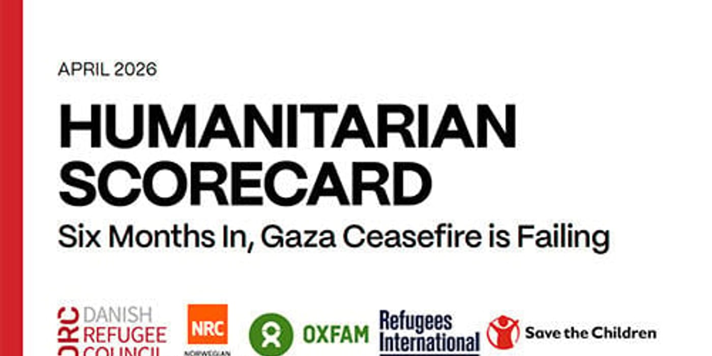 Front page of "HUMANITARIAN SCORECARD: Six Months In, Gaza Ceasefire is Failing"