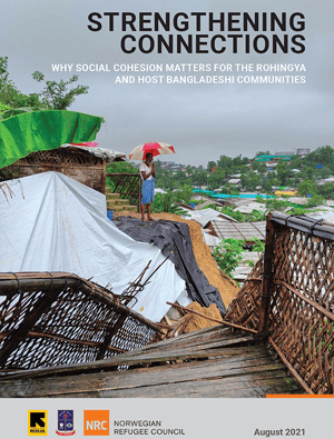 Strengthening connections - Why social cohesion matters for the Rohingya and host Bangladeshi communities.