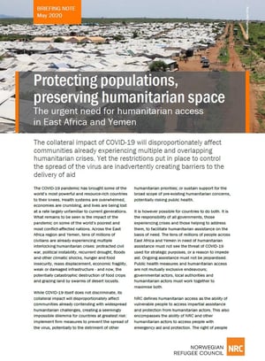 Briefing note: Protecting populations, preserving humanitarian space - The urgent need for humanitarian access in East Africa and Yemen.