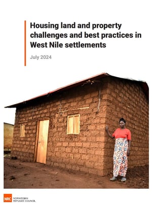Housing land and property challenges and best practices in West Nile settlements