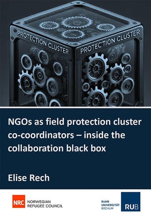 Front page of the report "NGOs as field protection cluster co-coordinators – inside the collaboration black box".