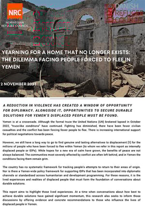 Front page of the report "Yearning for a home that no longer exists: The dilemma facing people forced to flee in Yemen".
