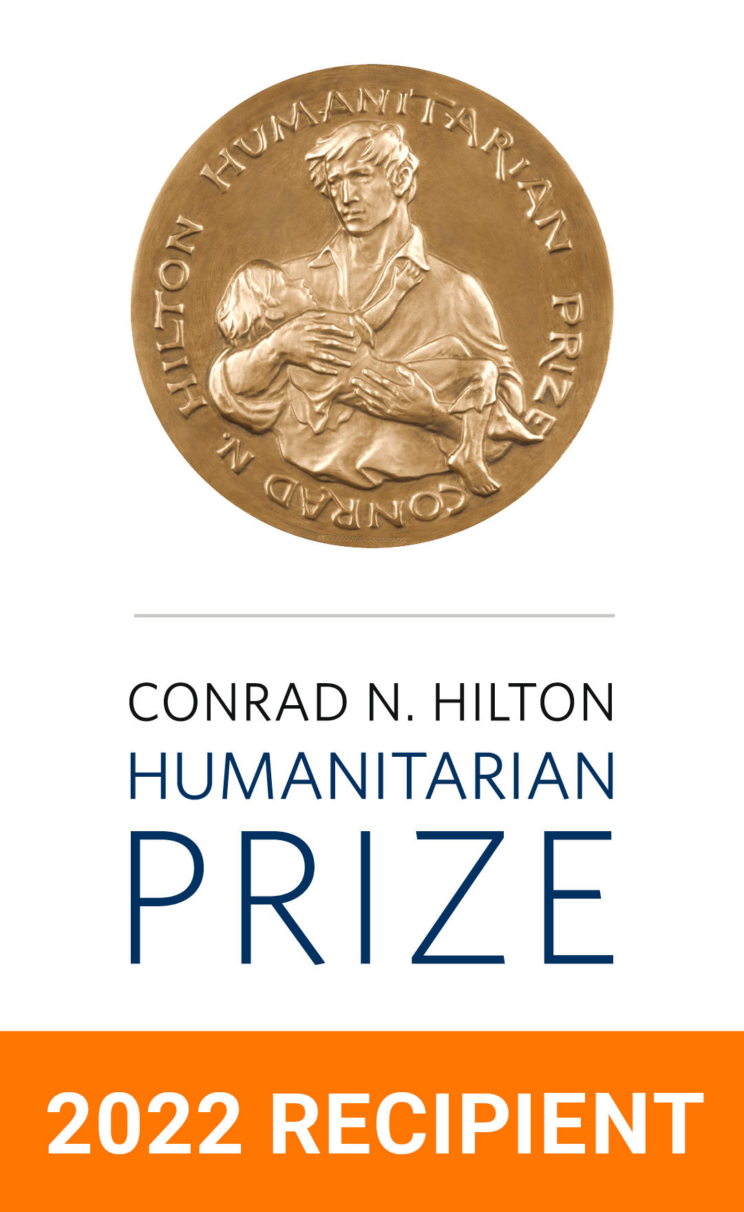 Conrad N. Hilton Humanitarian Prize - 2022 recipient