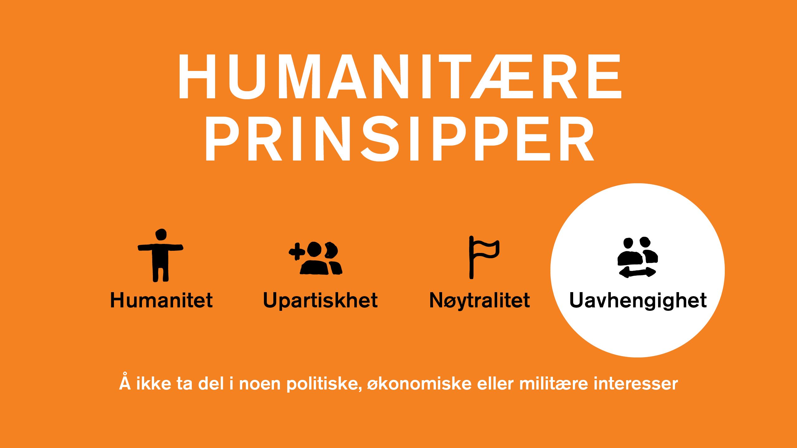 Uavhengighet: Å ikke ta del i noen politiske, økonomiske eller millitære interesser.