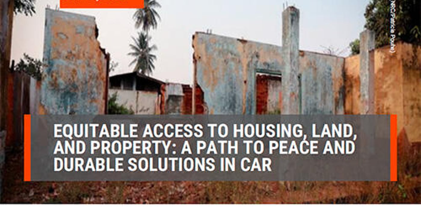 Front page of the briefing note "Equitable access to housing, land and property: A path to peace and durable solutions in the Central African Republic".